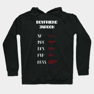 Gamer boyfriend jargon Hoodie